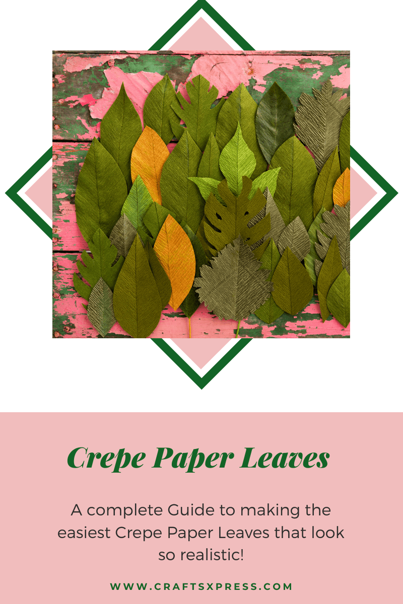 How to Make Crepe Paper Leaves in 7 Easy Steps